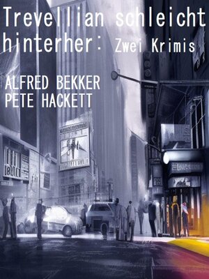 cover image of Trevellian schleicht hinterher